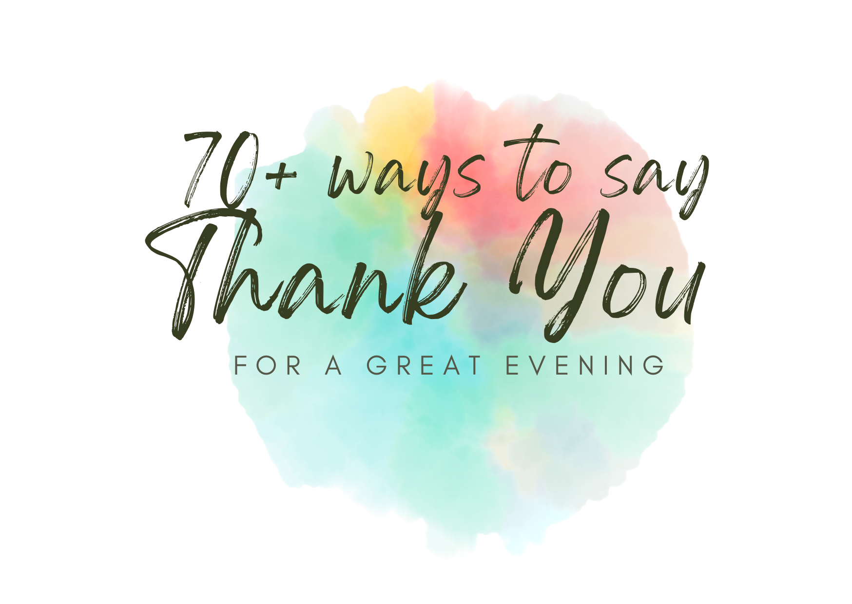 Thank You For A Great Evening