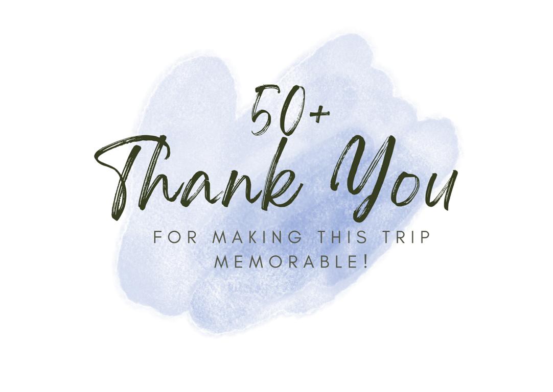 Thank You For Making This Trip Memorable