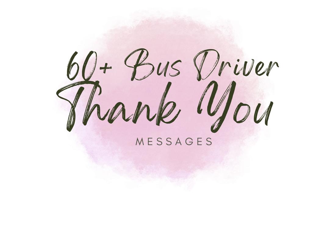 Bus Driver Thank You Messages