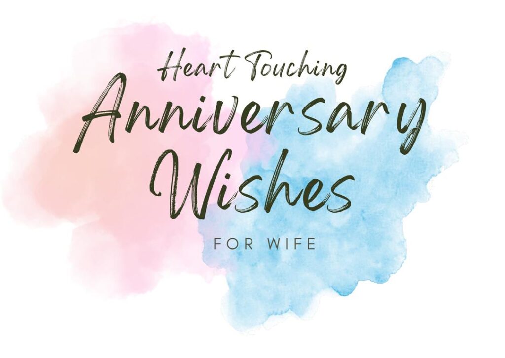 Anniversary Wishes For Wife